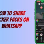 How to Share Sticker Packs on WhatsApp